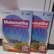 2A 2B MATHEMATICS BOOK FOR JUNIOR HIGH SCHOOL/MTS GRADE VIII-8-2 SEMESTER 1/2 INDEPENDENT CURRICULUM