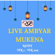 RGB Mukena Ambyar Live Code MK 1-100 Rgb Original Random