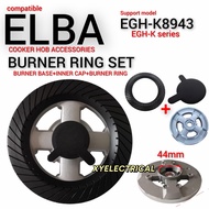 ELBA Cooker Hob Accessories Burner Ring Set For EGH-K8942GBK / EGH-K8943GBK / EGH-K8742GBK