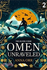 Omen Unraveled: An Epic Progression Fantasy