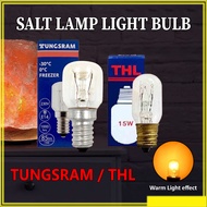 TUNGSRAM THL E12 E14 E17 B15 B22 BULB REFRIDGERATOR BULB 15W SALT LAMP PYGMY BULB LAMPU GARAM WARM L