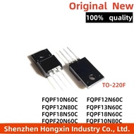 5PCS FQPF12N60C FQPF10N60C FQPF13N60C FQPF12N80C FQPF18N50C FQPF20N60C FQPF18N60C FQPF10N80C TO-220F