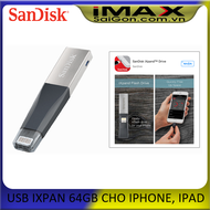 [HCM]USB SANDISK IXPAN MINI 64GB CHO cổng lightning NO BOX