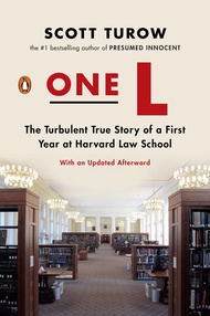 One L: The Turbulent True Story of a First Year at Harvard Law School One L: The Turbulent True Stor