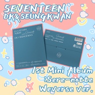 Seventeen DK & SEUNGKWAN's 1st Mini Album [Sere-notte] Weverse album ver.