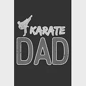 Karate Dad: Notebook A5 Size, 6x9 inches, 120 lined Pages, Martial Arts Fighter Fight Sports Dad Father Fathers Man Men Karate