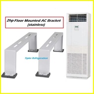◧ ☎ ◩ 2HP Floor Mounted Aircon Bracket (Stainless)