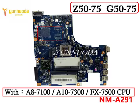 NM-A291 For Lenovo Z50-75 Laptop Motherboard With A8-7100 A10-7300 FX-7500 AMD CPU 100% Tested
