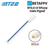 BETAFPV 1S Whoop Cable Pigtail (BT2.0) BT-2.0 Pigtail