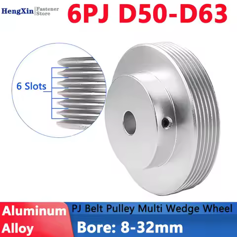1pcs Dia 50-63mm 6PJ Multi Wedge Wheel PJ Belt Pulley 6 Slots Motor Shaft 6 Peak Groove Synchronous 