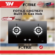 FOTILE Superflame GHG78211 HOB/ Dapur Gas / 灶具 [1 Year Warranty]