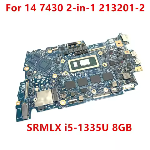 For Dell Inspiron 14 7430 2-in-1 Laptop Motherboard 213201-2 SRMLX i5-1335U 8GB 100% Fully Tested