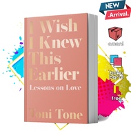 I Wish I Knew This Earlier by Toni Tone