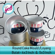 Round Mould / Deep Cake Tin / Loyang Bulat - 4x3 & 5x3 inch