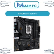 MAIN B760 Tuf D4 Gaming