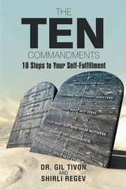 The Ten Commandments Dr. Gil Tivon