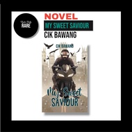 Novel My Sweet Saviour - Cik Bawang