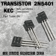 10 BUAH TRANSISTOR 2N5401 KEC TR 2N5401 KEC