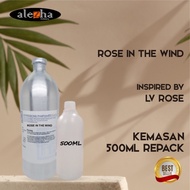 BIBIT PARFUM MURNI ROSE IN THE WIND LV ROSE EP 500ML REPACK Murah