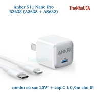 Bộ sạc nhanh Anker 511 Nano pro 20W B2638 cho IP A2638 A8632 BH 12T