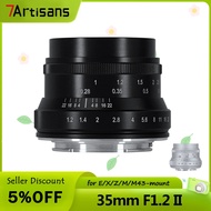 7artisans 35mm F1.2 II MF Portrait Camera Lens APS-C for Fuji X/Sony E/Canon EOS-M/Nikon Z/ M4/3 Mount Cameras