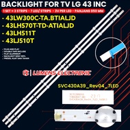 LG 43 INC LED TV BACKLIGHT 43LH511 43LH570 43LJ510 43LH511T 43LH570T 43LJ510T TD ATIALJD BL LED LAMP