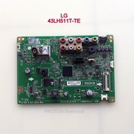 MESIN LG 43LH511 43LH511T 43LH511T 43LH511T-TE 49LH511T Motherboard PCB Machine LB67A EAX66874809