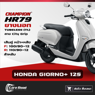 ยาง HONDA GIORNO ขอบ 12" CHAMPION HR79 คู่หน้าหลัง ไม่ใช้ยางใน (100/90-12 110/90-12)