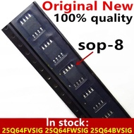 100% New W 25Q64FVSIG 25Q64FWSIG 25Q64BVSIG 25Q64JVSIQ 25Q64FVSIQ 25Q64FWSIQ 25Q128FVSQ 25Q128JVSQ 2