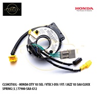 HONDA CITY '03 SEL / VTEC I-DSI / FIT / JAZZ '03 SAA CLOCK SPRING ( L ) 77900-SAA-G12