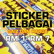 Sticker Various Sizes & Prices RM 1- RM 7 [Please Chat Before Order]