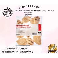 CS TAY Steamed Chicken Breast / CS TAY 蒸鸡胸肉