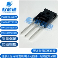 5PCS IPW60R045/075CPA/65R048CFDA/075CFD7A/6R045A/075A/6048A/075F7 MOS field effect tube, priority de
