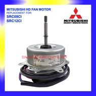 Mitsubishi Heavy Industries Outdoor Fan Motor SRC09CI / SRC12CI Replacement Motor Outdoor Unit