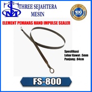 MESIN FS-800 Heating Wire Plate heating wire hand sealer machine width 5mm heating wire FS - 800