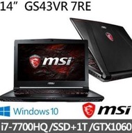 泓鼎科技電腦 ◎台北◎ 歡迎議價 MSI GS43-077【i7-700HQ/GTX1060~6G】【現貨+含稅】