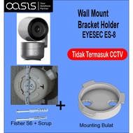IP Camera CCTV EYESEC ES8 ES-8 Wall Mount Bracket Holder