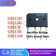 5PCS GBJ15D GBJ15G GBJ15J GBJ15K GBJ15M Rectifier Bridge Bridge Rectifier Brand mos In Stock 2ZII