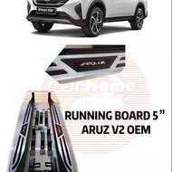 PERODUA ARUZ V2 OEM RUNNING BOARD 5"SIDE STEP