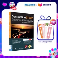 Destination C1&C2 Grammar and Vocabulary (Không Kèm Đáp Án) Tặng Audio và bài tập thực hành MCBoo