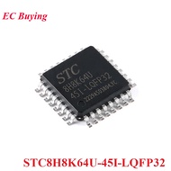 5Pcs/1pc STC8H8K64 STC8H8K64U-45I STC 8H8K64U STC8H8K64U-45I-LQFP32 Single Chip Microcontroller Enha