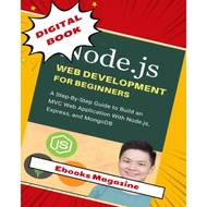 Node.js Web Development For Beginners:A StepBy-Step Guide to Build an MVC Web Application With Node.
