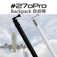 [Zhongli NOVA-Water World] 270pro Backpack Selfie Stick Carbon Fiber GoPro Super Long Second Generation Style