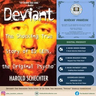 Deviant: The Shocking True Story Of Ed Gein, The Original "Psycho" [Harold Schechter]