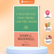 Book 17 Golden Rules of Teamwork - John C. Maxwell (Alpha Books)