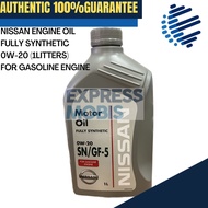 100% ORIGINAL NISSAN ENGINE OIL FULLY SYNTHETIC 0W-20 SN/GF-5 ( 1LITER ) FOR GASOLINE ENGINE