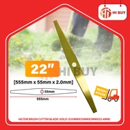 HILTEM BRUSH CUTTER BLADE- GOLD 555MM X 55MM X 2.0MM (65MN)/ 2T MATA PISAU MESIN RUMPUT TANIKA TANEK