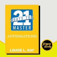 21 Days to Master Affirmations Louise L. Hay Hay Hay