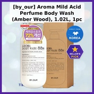 [by_our] Aroma Mild Acid Perfume Body Wash (Amber Wood), 1.02L, 1pc / Korean Body Wash by k_unnies.p