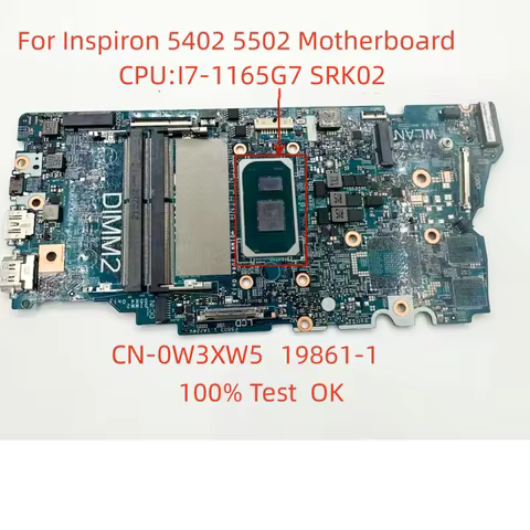 19861-1 Mainboard For Dell Inspiron 5402 5502 Laptop Motherboard CPU:I7-1165G7 SRK02 DDR4 CN-0WNVYK 